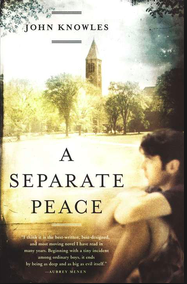 A Separate Peace A Separate Peace